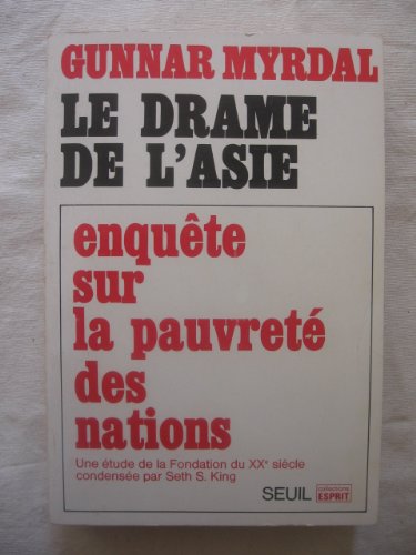 Le drame de l’Asie : enquête sur la pauvreté des nations