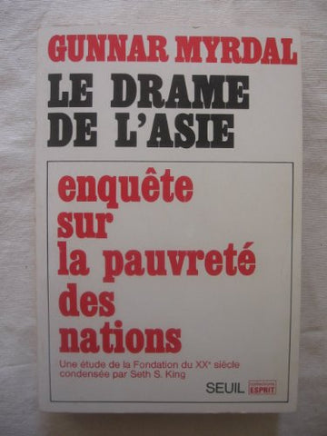 Le drame de l’Asie : enquête sur la pauvreté des nations