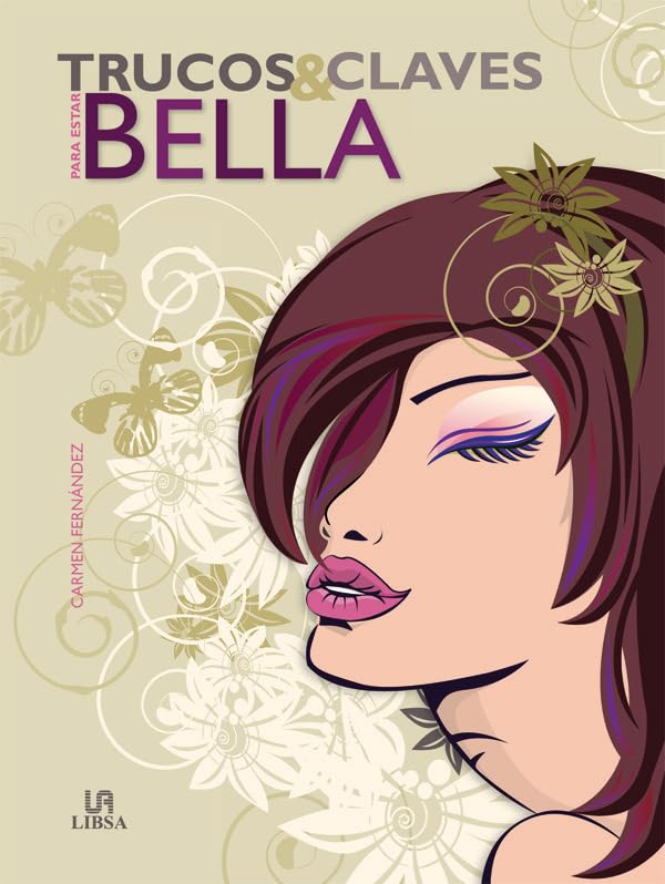 Trucos & Claves para Estar Bella