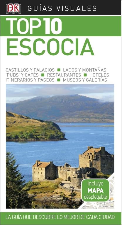 Guía Visual Top 10 Escocia: La guía que descubre lo mejor de cada ciudad