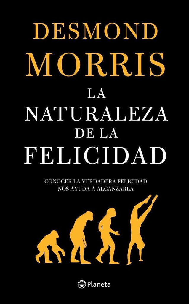 La Naturaleza De La Felicidad