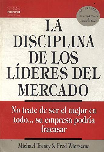 La Disciplina de Los Lideres del Mercado (Spanish Edition)