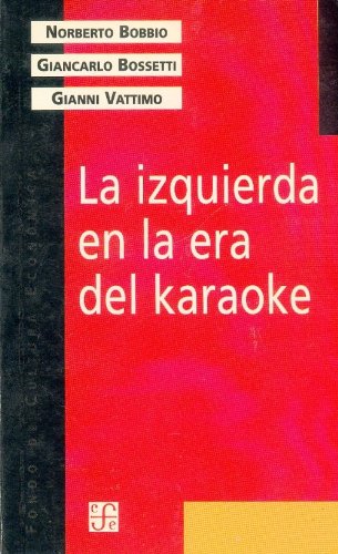 La izquierda en la era del karaoke