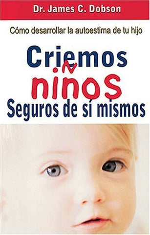 Criemos Niños Seguros De Si Mismos