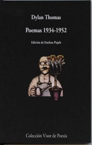 Dylan Thomas: Poemas 1934-1952
