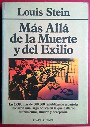 Más Allá de la Muerte y del Exilio