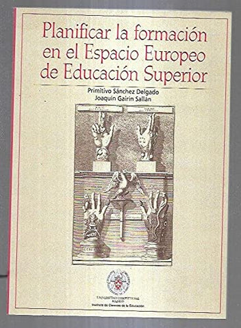 Planificar la formación en el Espacio Europeo de Educación Superior