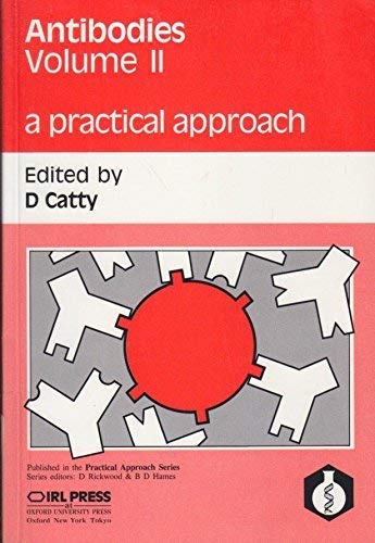 Antibodies: A Practical ApproachVolume 2 (The ^APractical Approach Series)