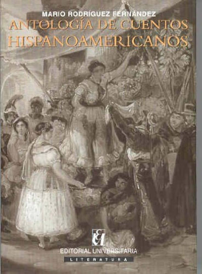 Antología De Cuentos Hispanoamericanos