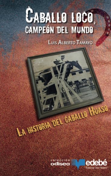 Caballo Loco, Campeón del Mundo.