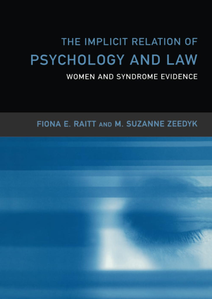The Implicit Relation of Psychology and Law