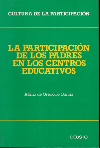 La Participación de los Padres en los Centros Educativos