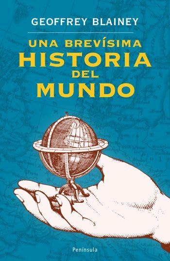 Una Brevísima Historia Del Mundo