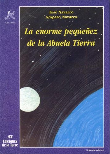 La enorme pequeñez de la Abuela Tierra