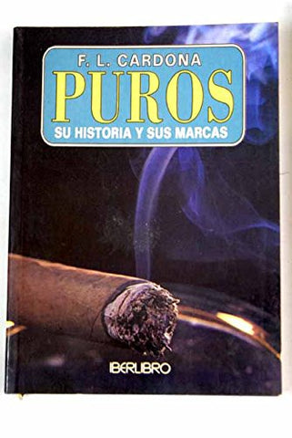 Puros - Su Historia y Sus Marcas