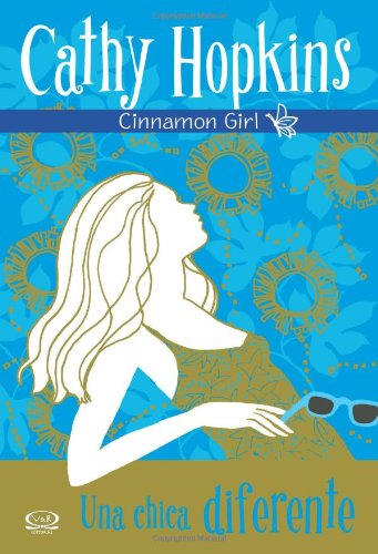 1 - Una chica diferente - Cinnamon Girl