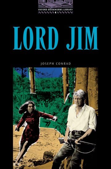 Lord Jim (Oxford Bookworms Library)
