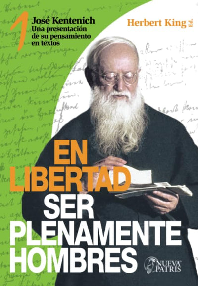 En libertad, ser plenamente hombres