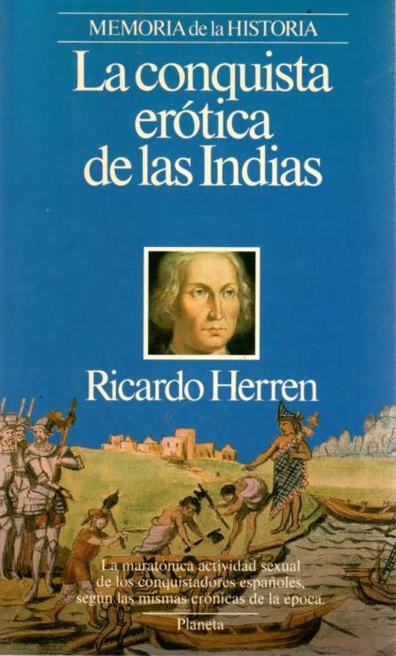 La conquista erótica de las Indias