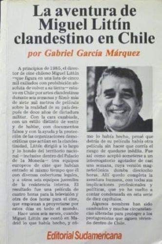 LA AVENTURA DE MIGUEL LITTIN CLANDESTINO EN CHILE