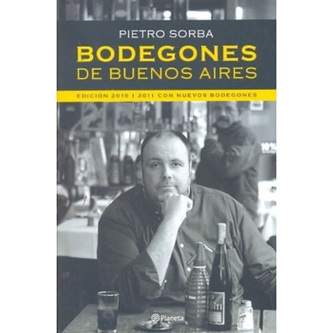 Bodegones De Buenos Aires - 2010-2011