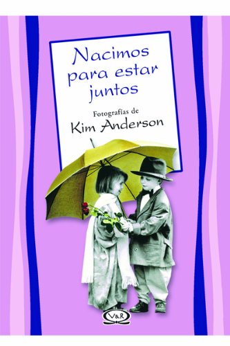 Nacimos Para Estar Juntos