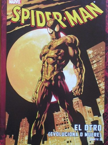 Spiderman - El otro - Evoluciona o muere