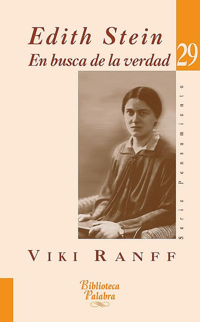 Edith Stein: En busca de la verdad