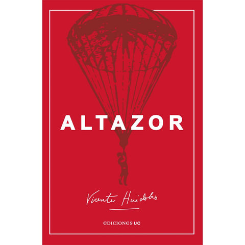 Altazor (Spanish Edition)