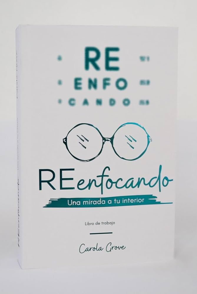 REenfocando. Una Mirada a tu Interior.