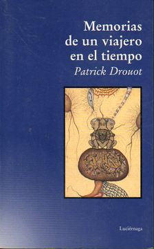 Memorias de un viajero en el tiempo