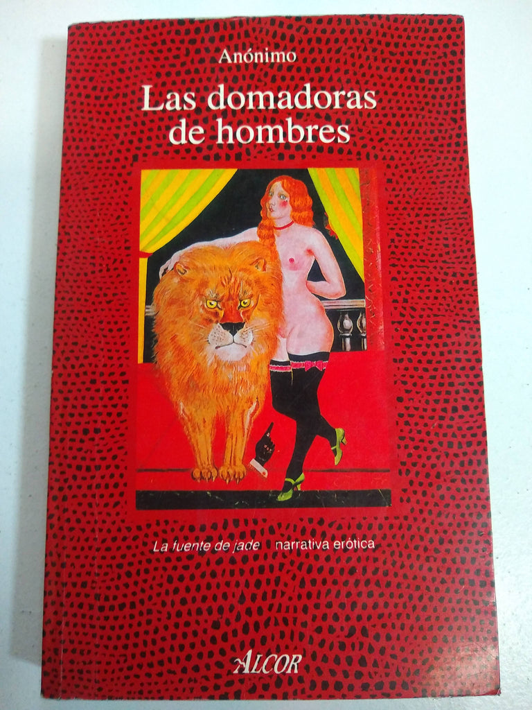 Domadoras de Hombres, Las