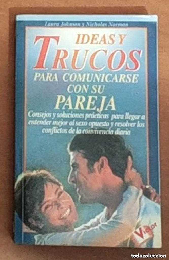 Ideas y Trucos para Comunicarse con Su Pareja