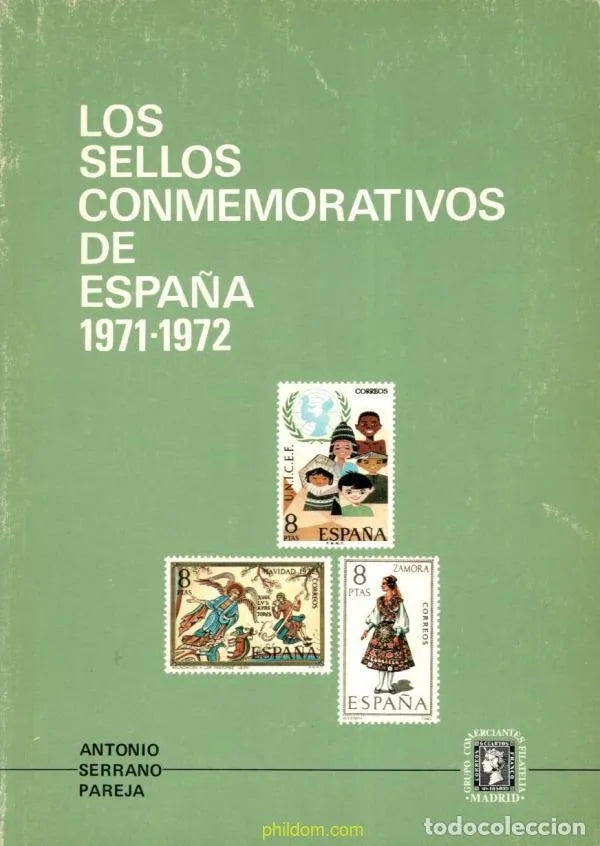 LOS SELLOS CONMEMORATIVOS DE ESPAÑA. 1971-1972.
