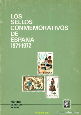 LOS SELLOS CONMEMORATIVOS DE ESPAÑA. 1971-1972.