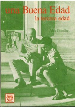 Una buena edad: la tercera edad