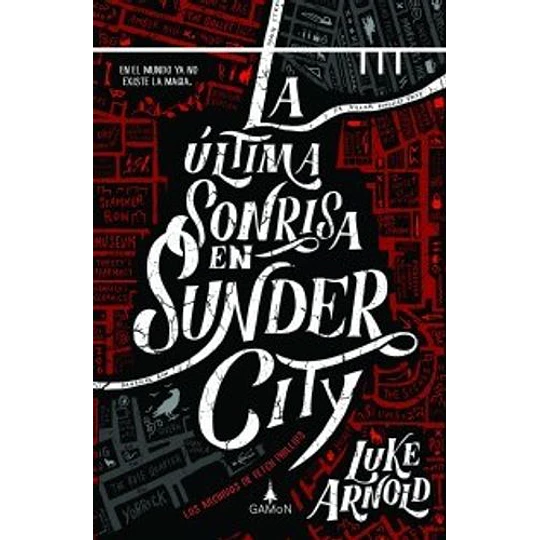 La ultima sonrisa en Sunder City