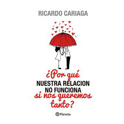 ¿Por qué nuestra relación no funciona si nos queremos tanto?