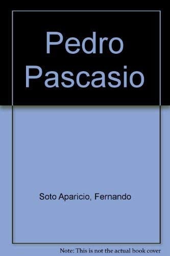 Pedro Pascasio Heroe antes de los doce años