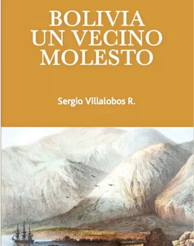 Bolivia un Vecino Molesto