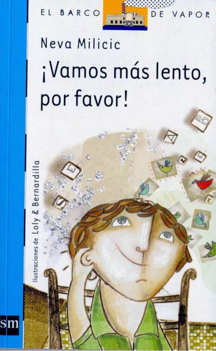 ¡Vamos más lento, por favor!