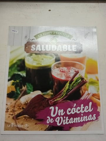 Un coctel de vitaminas la nueva cocina saludable