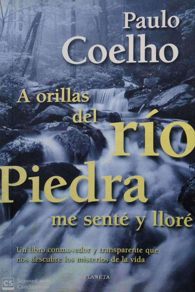 A Orillas Del Rio Piedra Me Sente Y Lloré