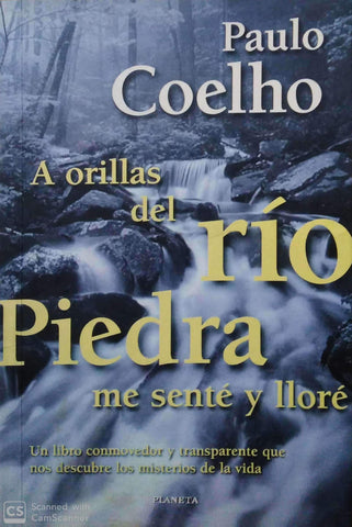 A Orillas Del Rio Piedra Me Sente Y Lloré