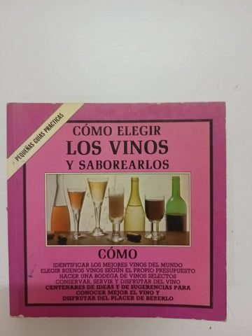 Cómo elegir los vinos y saborearlos
