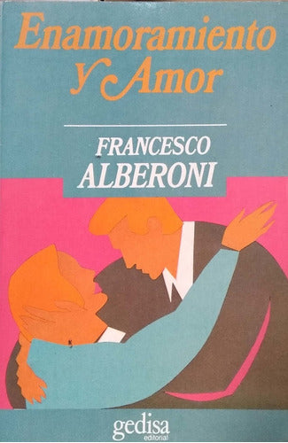 Enamoramiento y amor