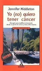 Yo (No) Quiero Tener Cáncer