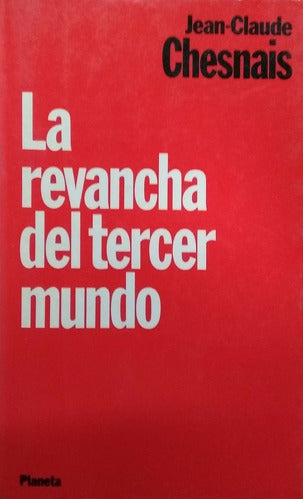 La Revancha del Tercer Mundo