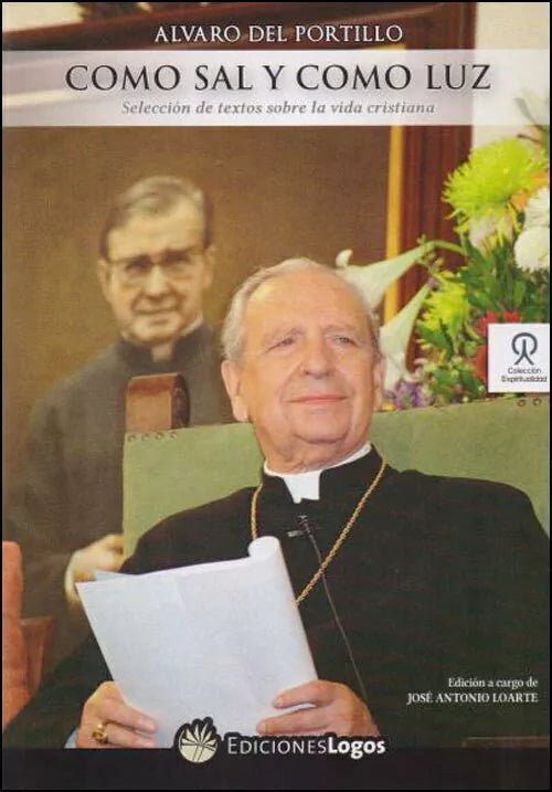 Como sal y como luz : selección de textos sobre la vida cristiana