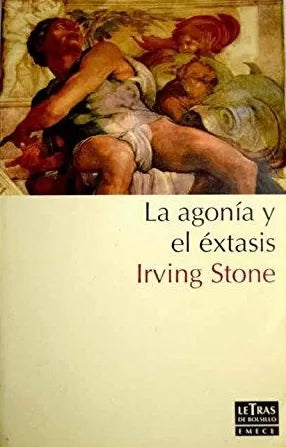 La agonía y el éxtasis